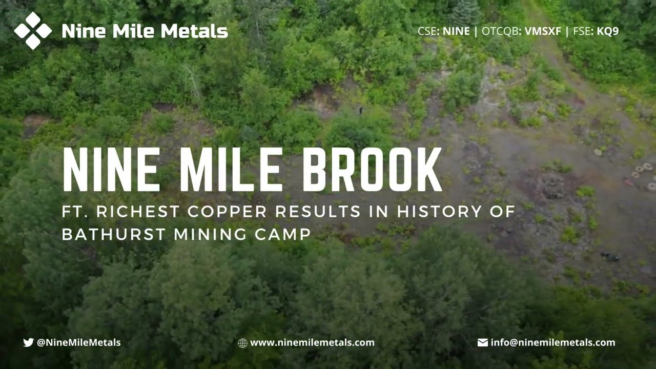 Nine Mile Brook: Ft. Richest Copper Results in History of Bathurst Mining Camp