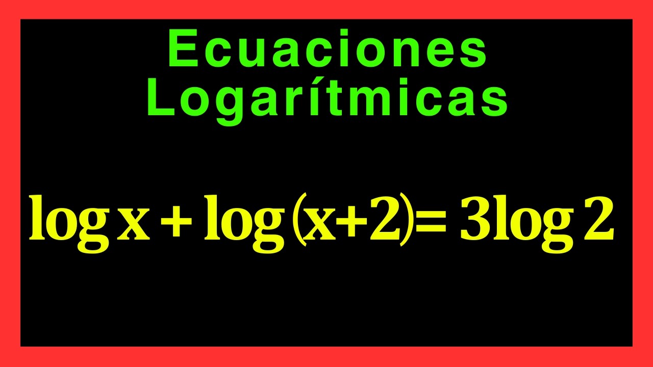✅👉Como Resolver Ecuaciones logarítmicas ✅Ecuaciones logarítmicas
