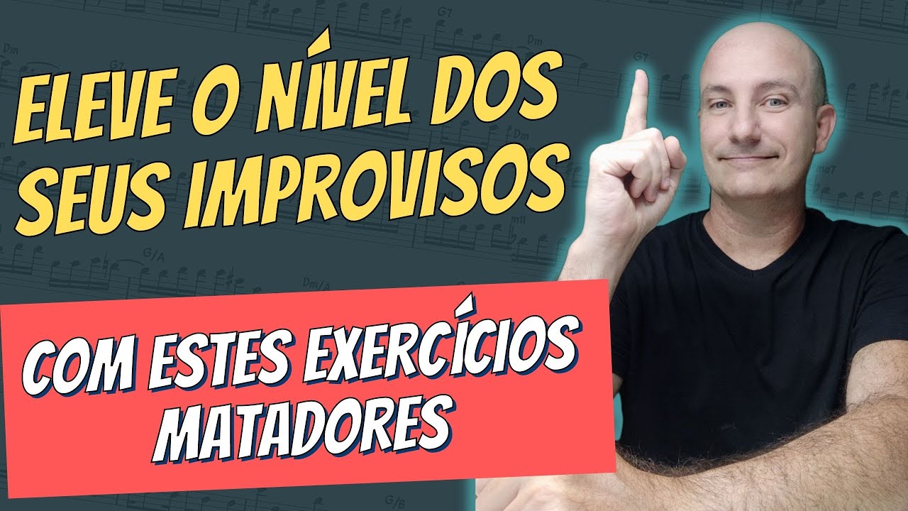 🔰 EXERCÍCIOS PARA O SEU IMPROVISO SUBIR DE NÍVEL | ALEX FREITAS