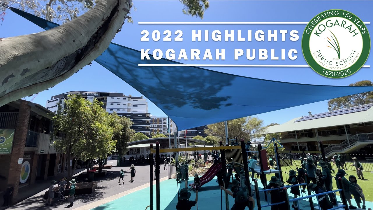 2022 Kogarah Public School Highlights