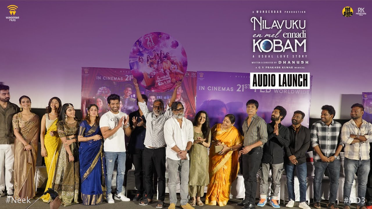 #NEEK -Nilavuku Enmel Ennadi Kobam | Audio Launch Full Video | Dhanush | GV Prakash | Pavish |Anikha