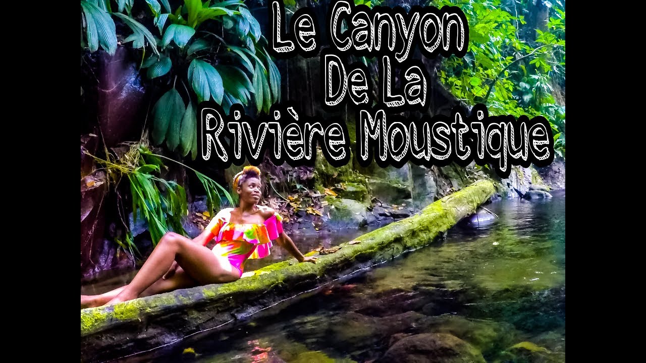 RANDONNEE Le Canyon De La Rivière Moustique