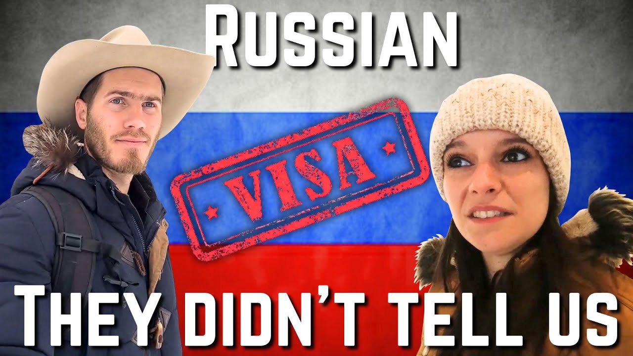 What they don't tell you about the Russian tourist visa