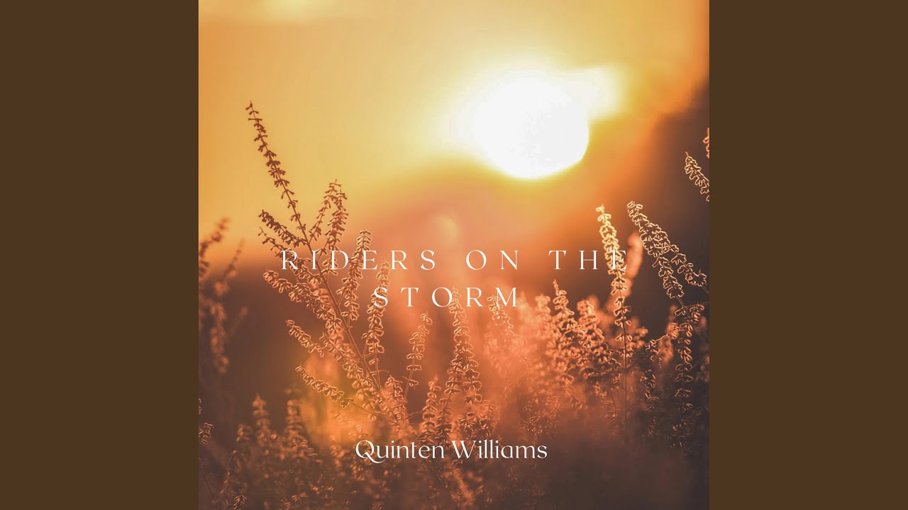 Riders on the Storm