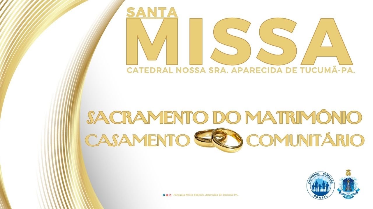 Santa Missa e Casamento Comunitario. 15/11/2025 às 19h