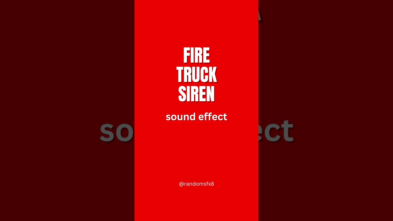 Fire Truck Siren Sound Effect #firetruck #soundeffects #soundfx