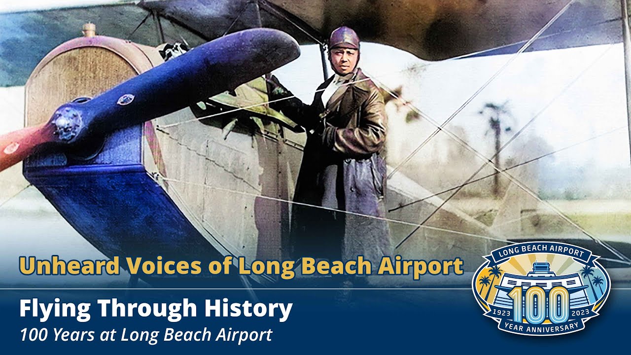 Long Beach Airport History: The Unheard Voices