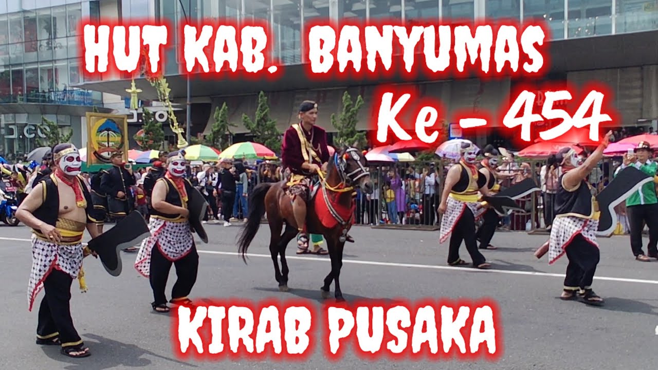 Kirab Pusaka di HUT ke 454  Kabupaten Banyumas #purwokerto