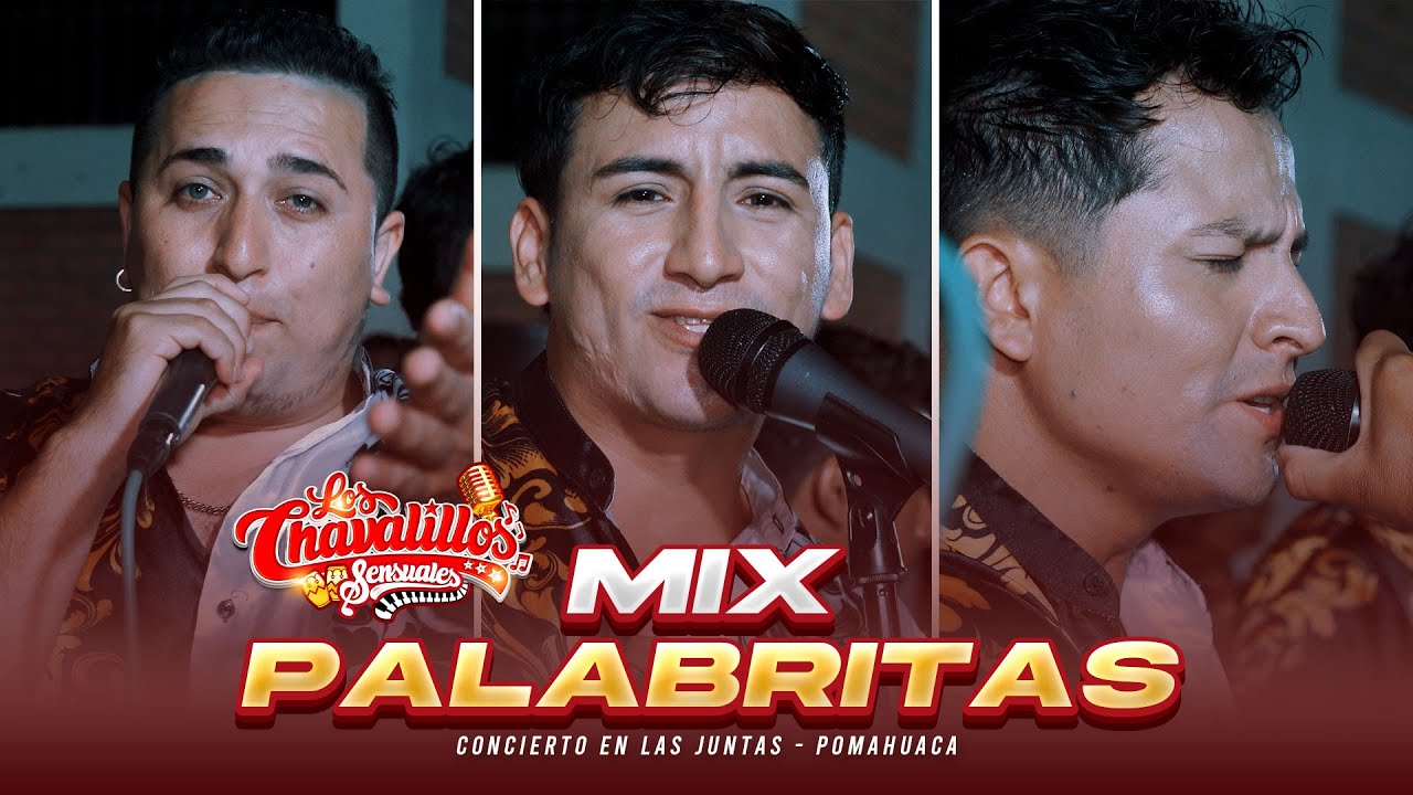 Mix Palabritas - Los Chavalillos Sensuales / En Vivo