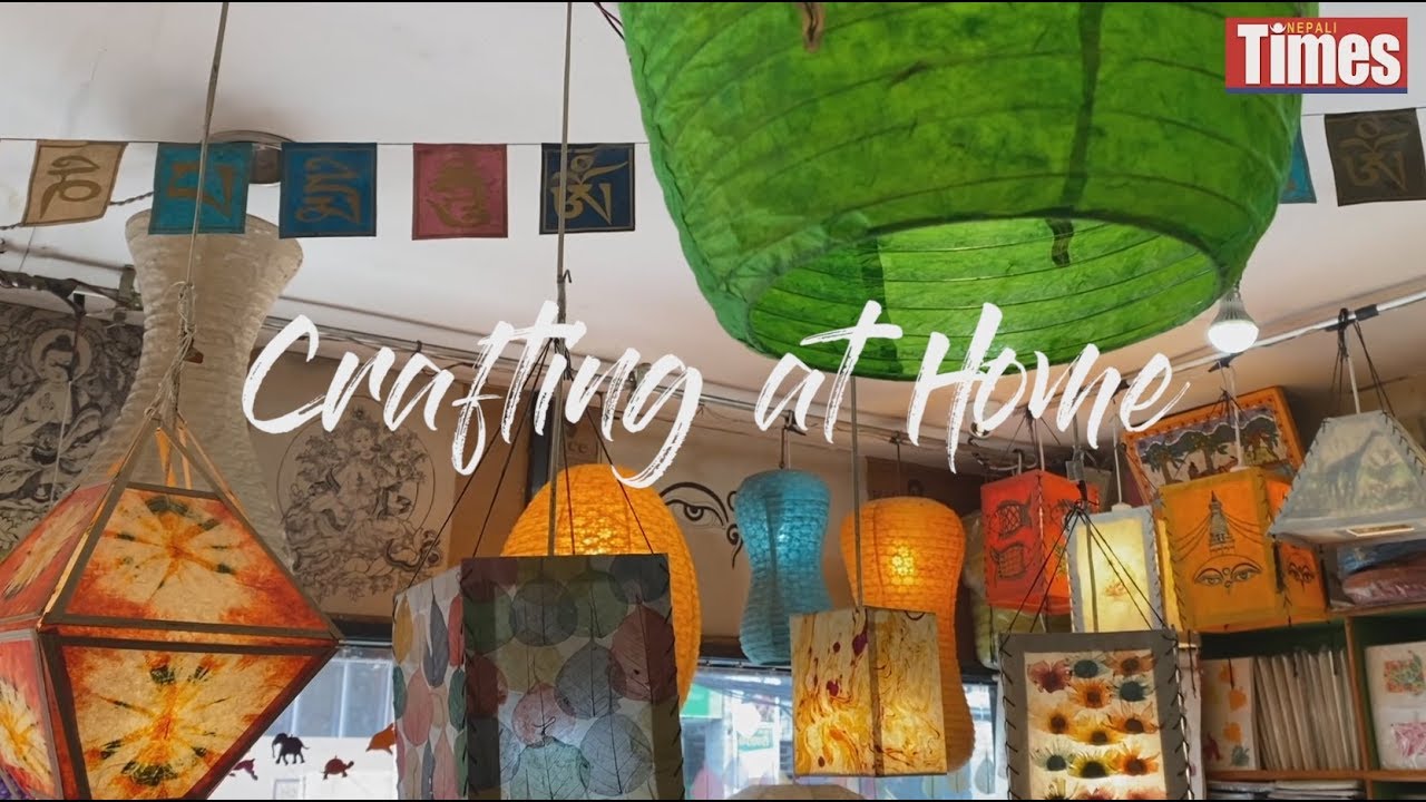 Made in Nepal: Crafting at Home