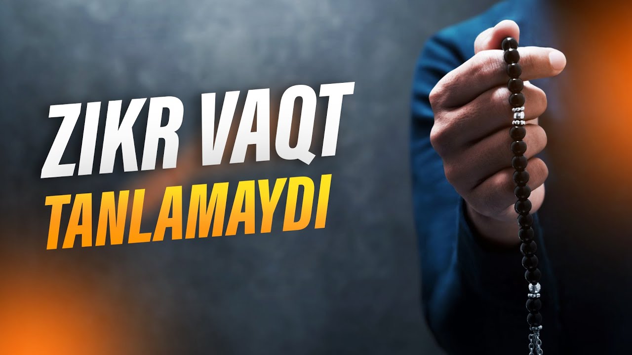 Zikr vaqt tanlamaydi ll Ustoz Abdulloh Zufar