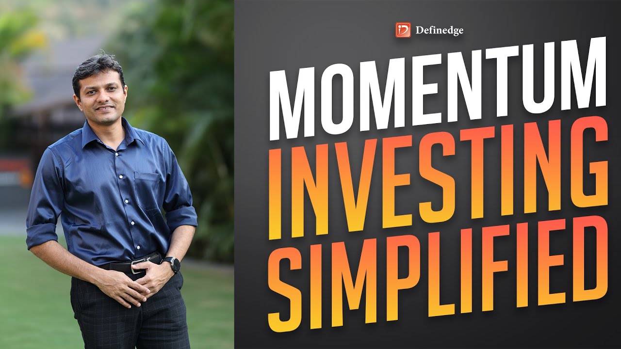 Momentum Investing Part 1  | An effective trading & investment strategy | Prashant S | Definedge