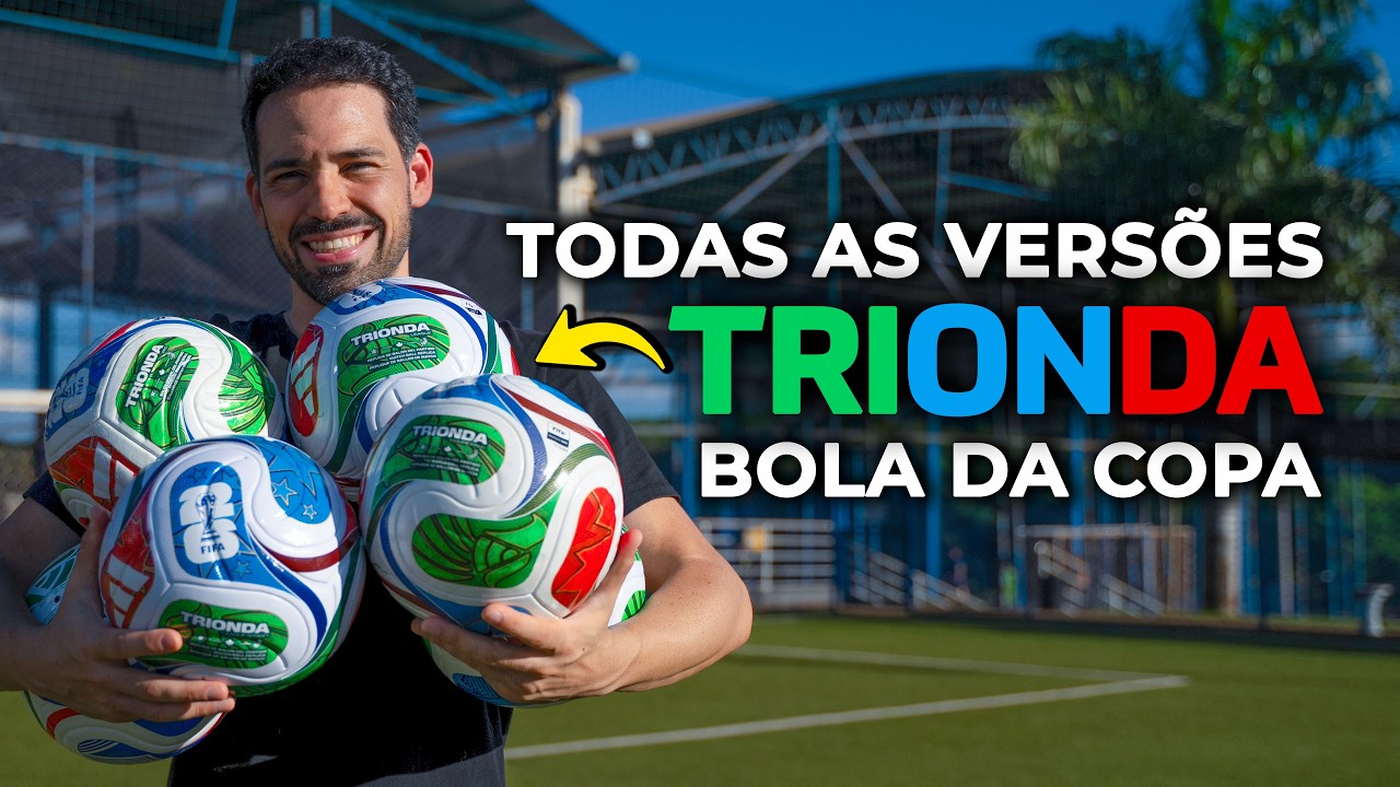 Qual vale mais a pena? Comparei TODAS as versões da Bola da Copa 2026 Trionda