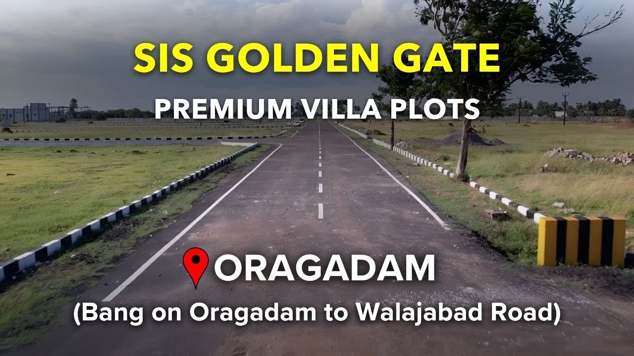 Oragadam Plots For Sale | SIS Golden Gate | On Road Property Chennai #plot  #land #oragadam #chennai