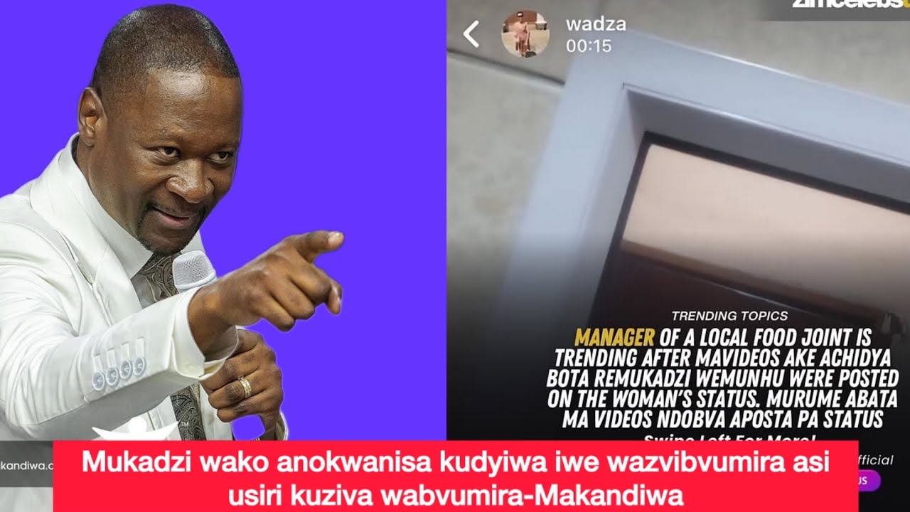 Prophet Makandiwa’s sermon about Mukadzi wekudyiwa naBoss KuFood Outlet 😱