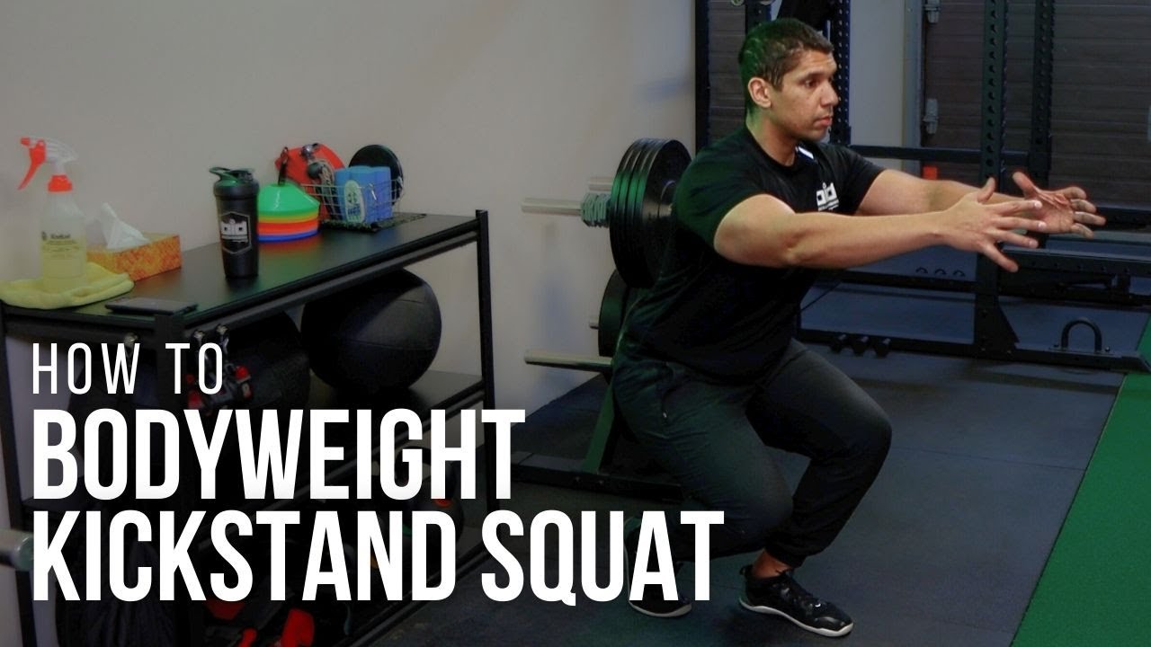 Bodyweight Kickstand Squat