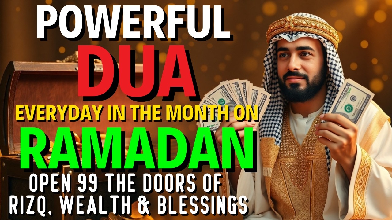 Beautiful Dua in Ramadan 🔑 Ask Allah for Unlocking All Doors on Wealth, Rizq and Success