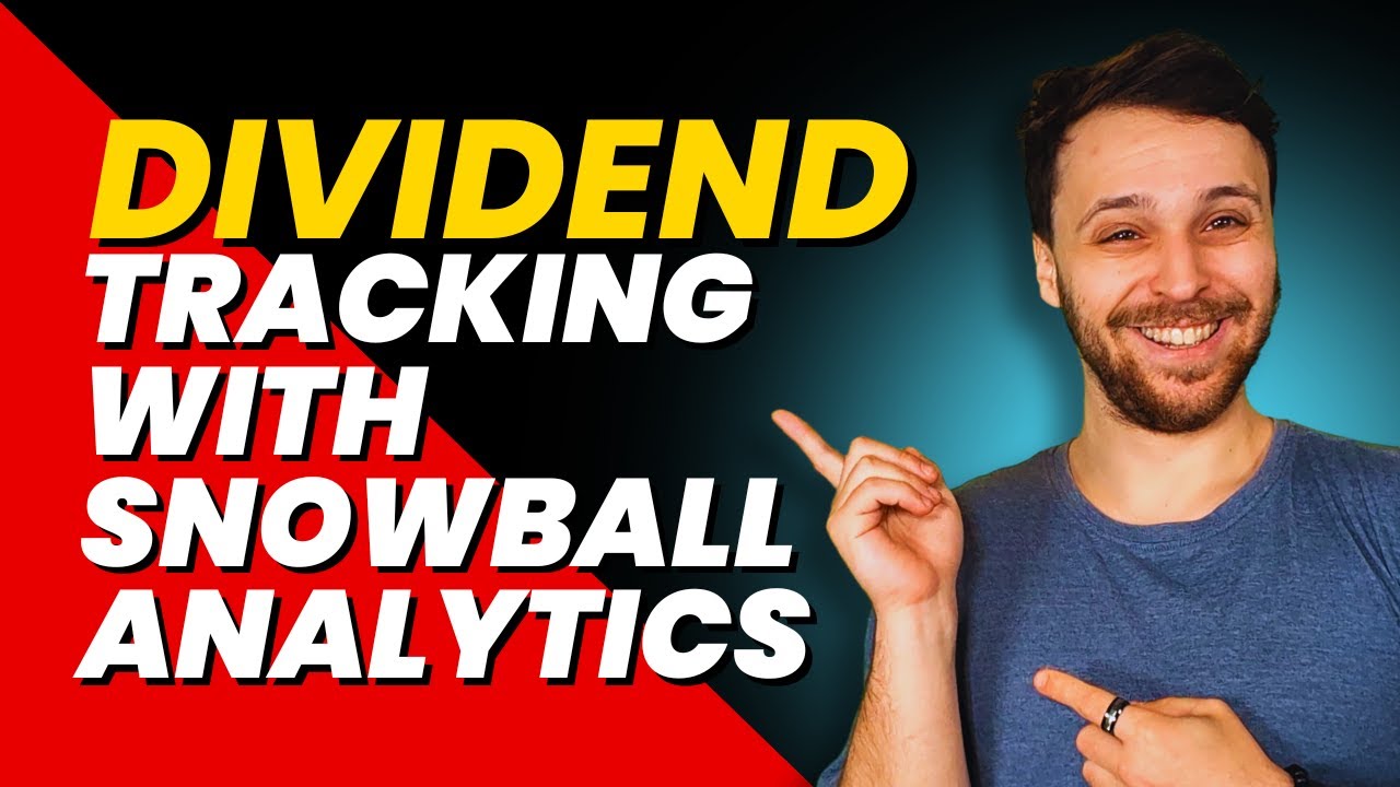 💸 Dividend Tracking with Snowball Analytics: 💡 Turn Small Payouts into Big Income 📈