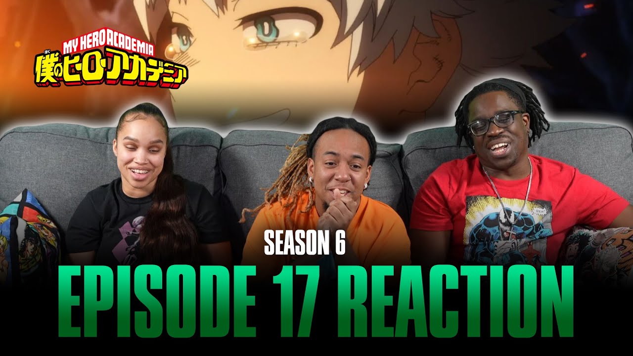 The Wrong Way to Put Out a Fire | My Hero Academia S6 Ep 17 Reaction