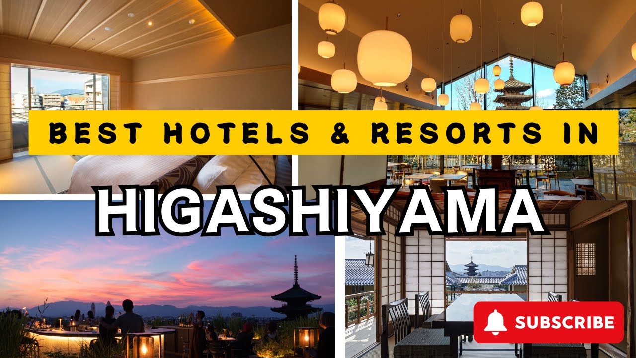 Top HIGASHIYAMA (KYOTO) Hotels & Resorts for 2026 and Beyond [LUXURY/MID-RANGE]