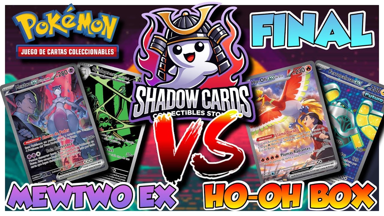¡Gran Final de Shadow Cards! Mewtwo ex vs Ho-oh box