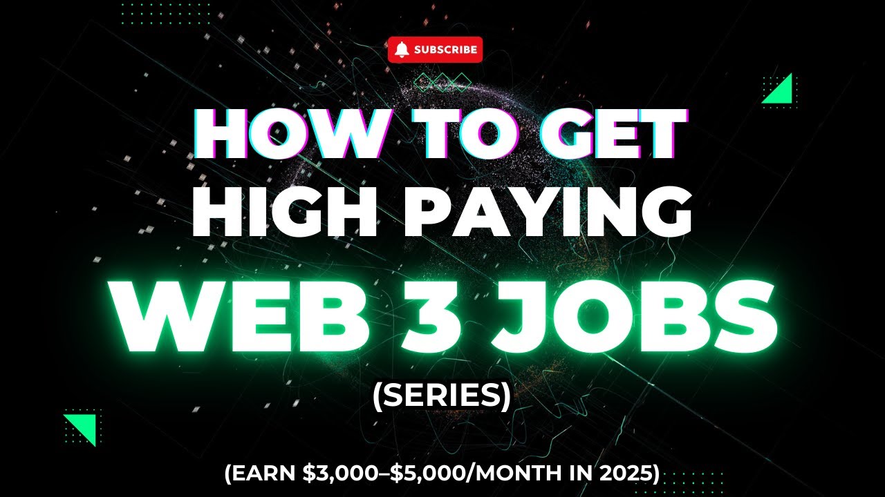 How to Get High Paying Jobs in Web3 & Crypto (Part 1) | Earn $300&ndash;$2,000/Month in 2025
