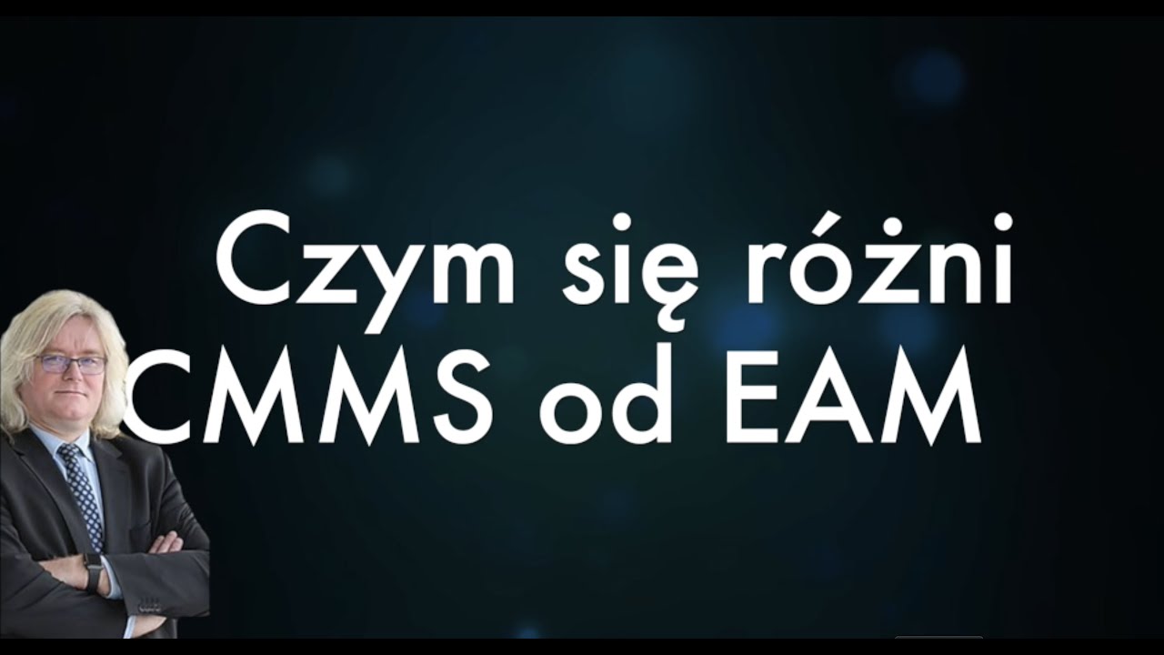CMMS, a EAM r&oacute;żnice