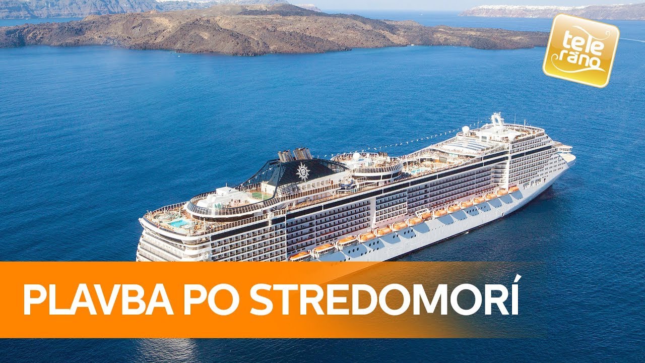 Plavba po Stredomorí a Teleráno na cestách 1 časť