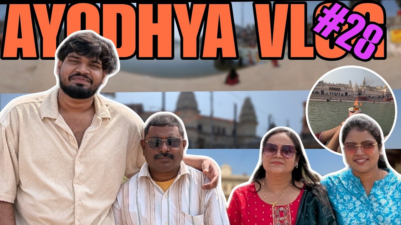 Pehli baar poori family ke saath Ayodhya ki yatra...