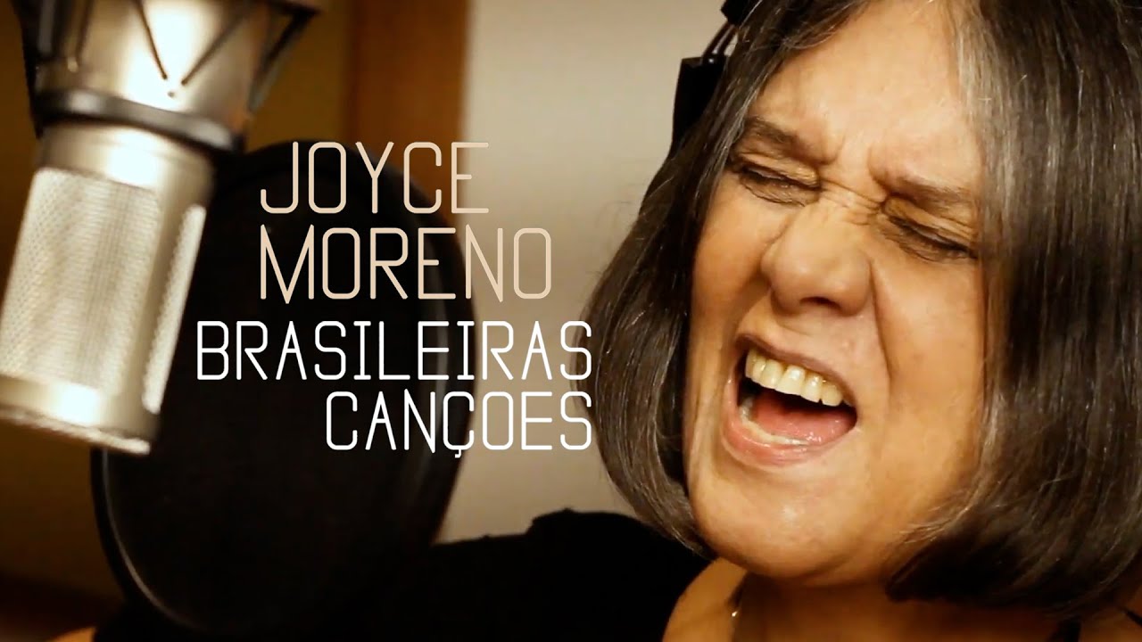 Joyce Moreno | Brasileiras Canções (Clipe Oficial)