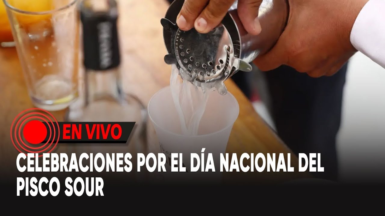 Celebraciones por el Día Nacional del Pisco Sour