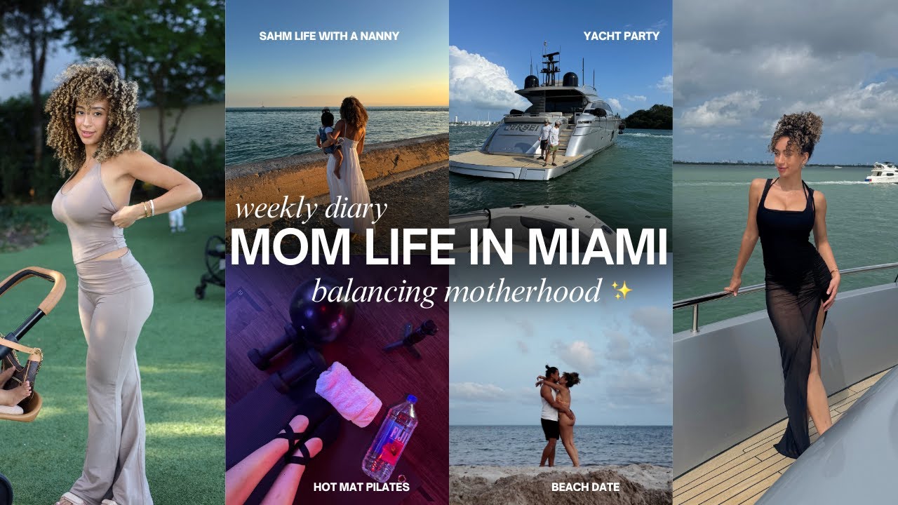 SAHM Life w/ a Nanny, Yacht Party, Beach Date, Love Island Girlies & Hot Pilates | Weekly Vlog