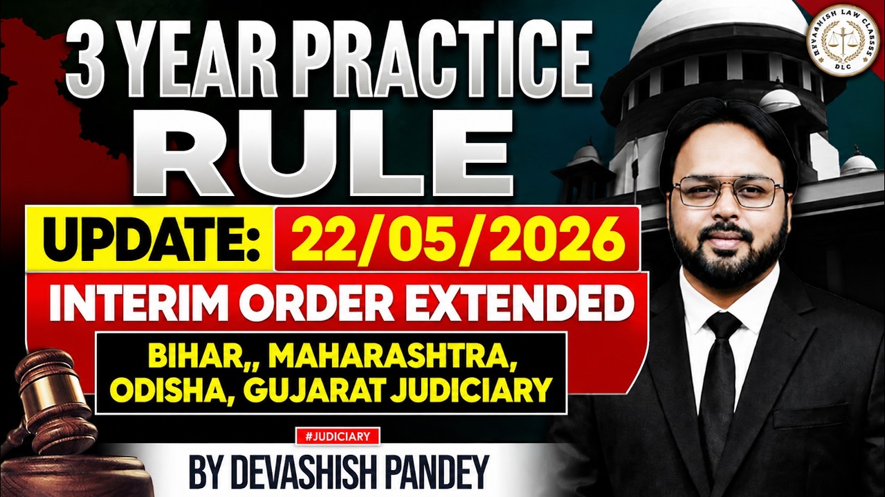 3 Year Practice Rule Update 2026 | Interim Order Extended | Bihar, Maharashtra & Odisha Judiciary