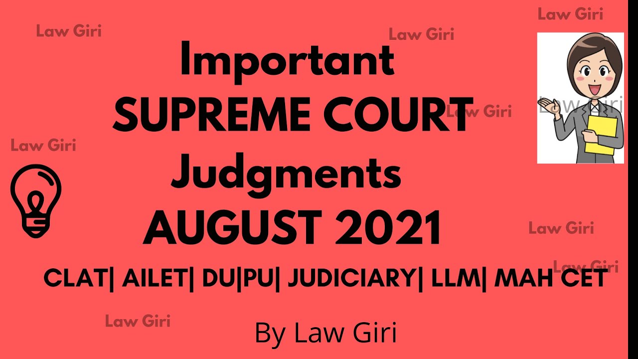 Supreme Court Judgments August 2021| MP and MLA Criminal Case quashing/Amazon/ SC Judgment