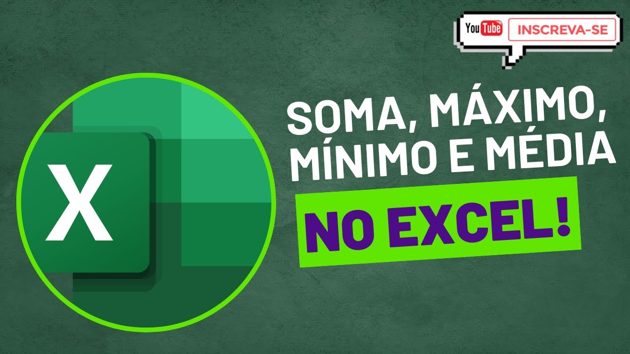 VÍDEO 1 - EXERCÍCIOS NO EXCEL - FÓRMULAS SOMA, MÁXIMO, MÍNIMO E MÉDIA