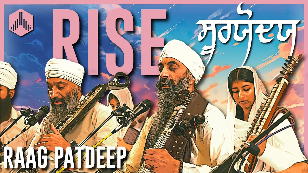 SATGUR NANAK PRAGATIA 🔆  Raag Patdeep in Teental  // Gurmat Sangeet Raag Tanti Saaj Kirtan