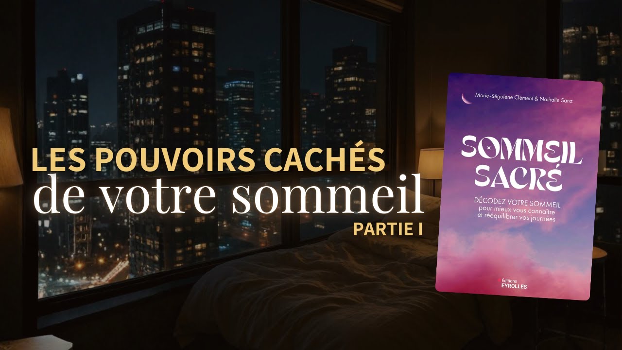 Ép. 142 - Les pouvoirs cachés de votre sommeil (cauchemars utiles, médiumnité...) - PARTIE I