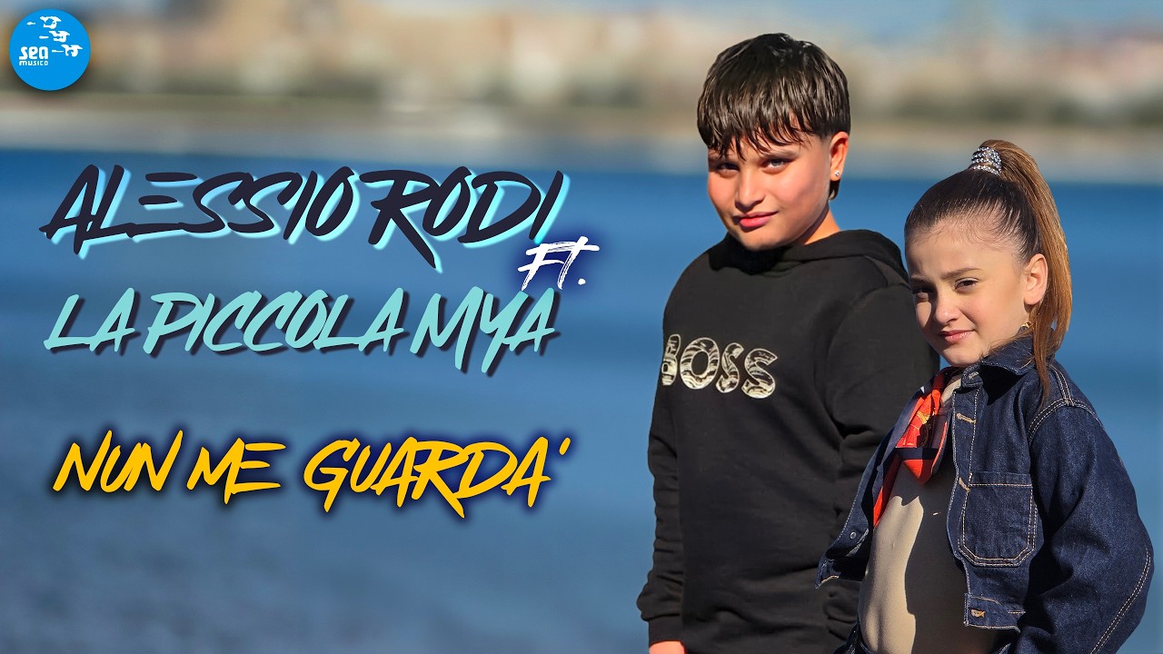 Alessio Rodi Ft. La piccola Mya - Nun me guarda' ( Ufficiale 2026 )