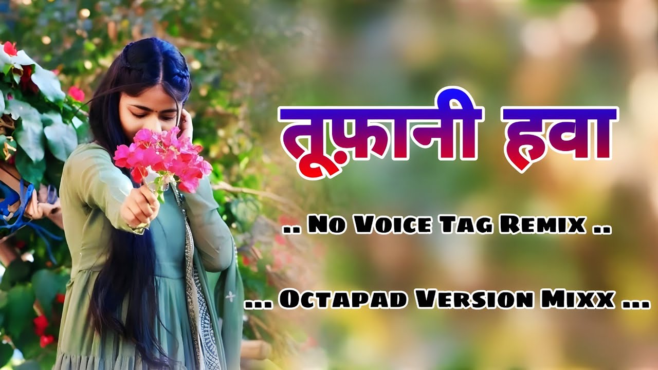 New Nagpuri Song 2026 » Tufani Hawa » Octapad Dj Nagpuri Song 2026 » Octapad Nagpuri Dj Song 2026