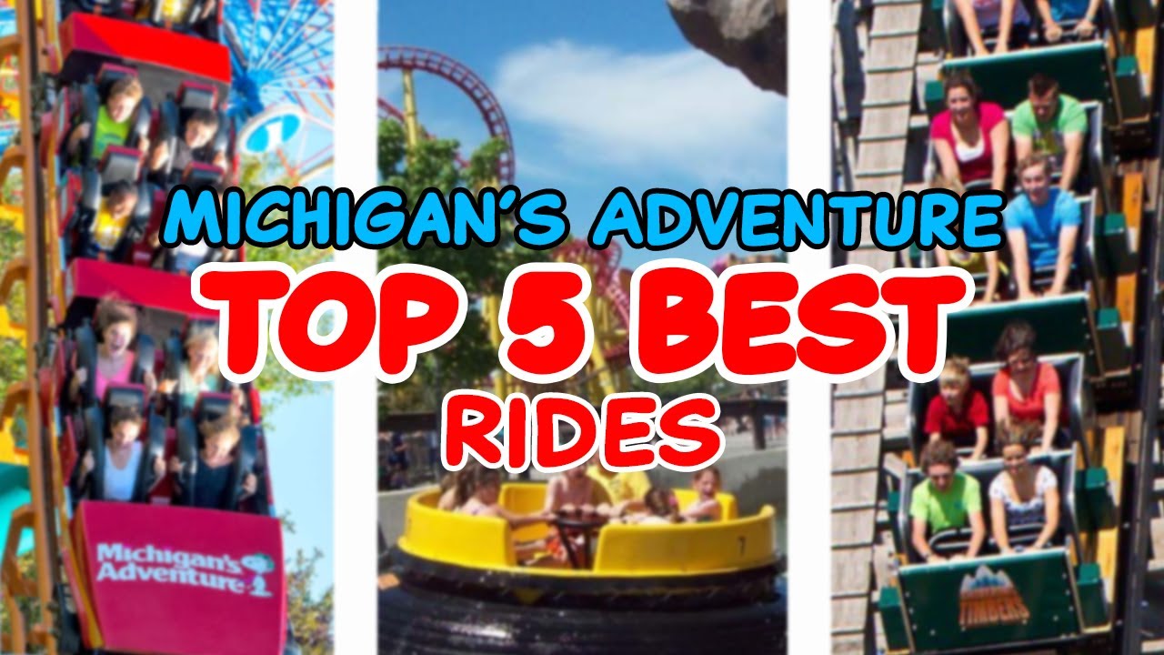 Top 5 rides at Michigan's Adventure - Muskegon, Michigan | 2022
