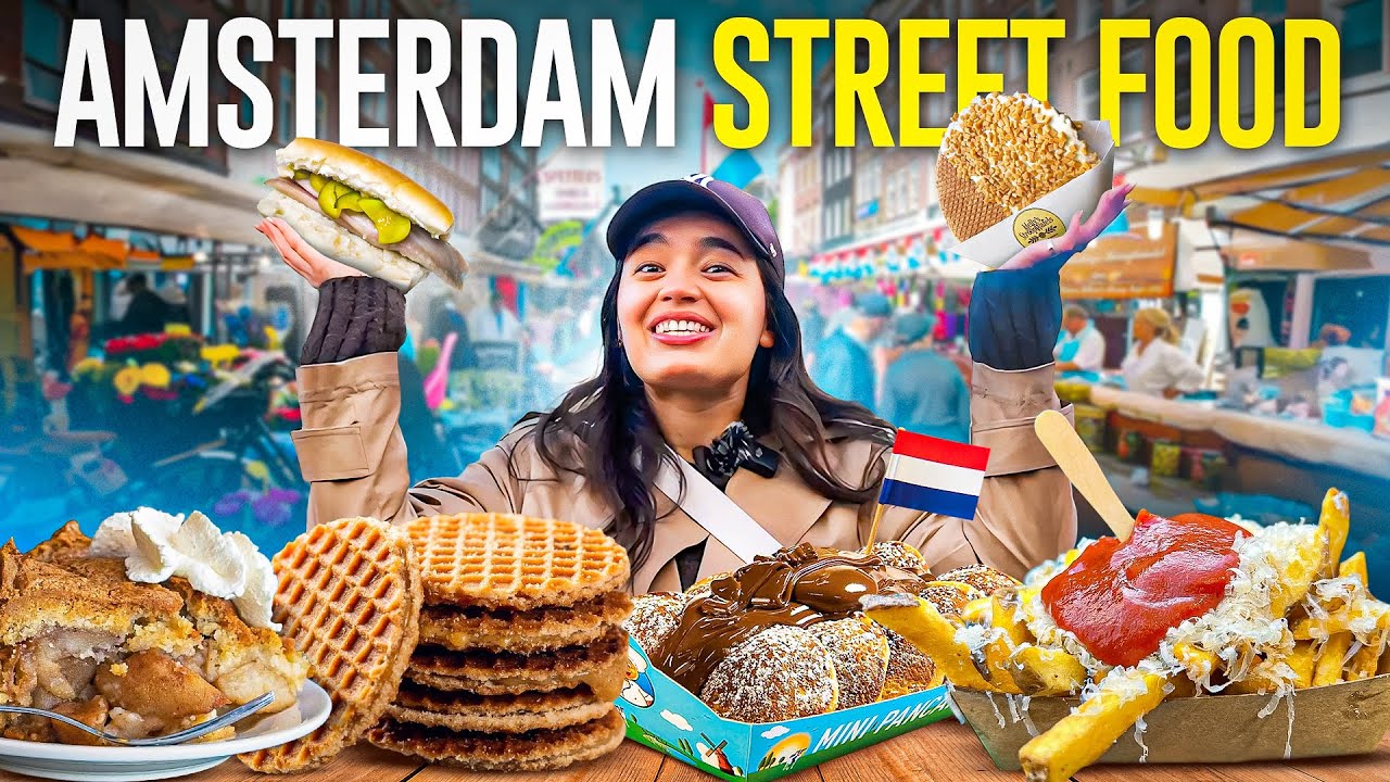 I Tried All Street Foods In Amsterdam!! | Forget The Diet, Pass The Stroopwafel!