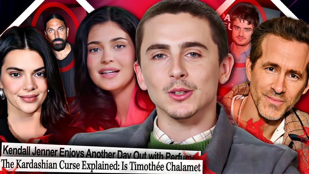 TIMOTHÉE CHALAMET CURSED by KARDASHIANS, KENDALL JENNER HOMEWRECKING, RYAN REYNOLDS HARASSING COSTAR
