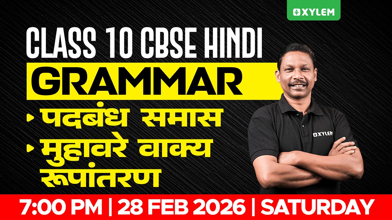 Class 10 CBSE Hindi | Grammar : पदबंध   समासमुहावरे   वाक्य रूपांतरण | Xylem Class 10 CBSE