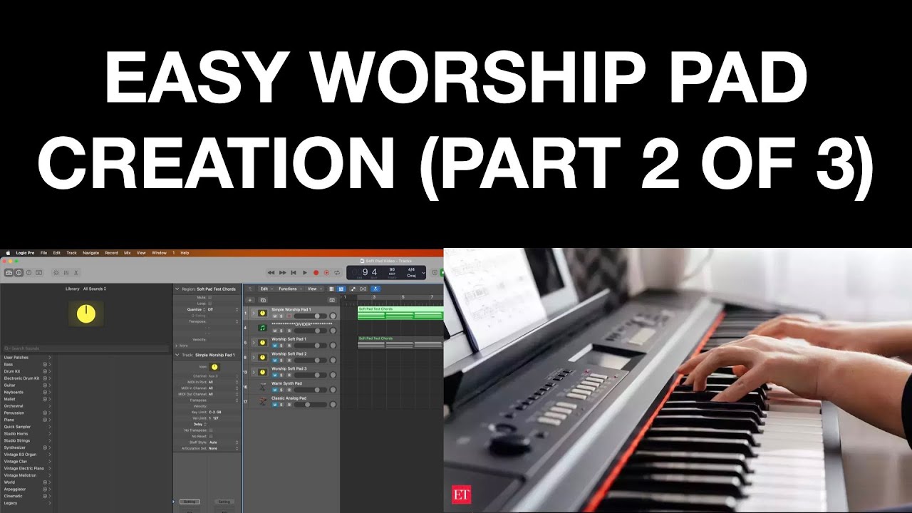 Simple Worship Pad Creation Using Logic Pro Stock Instruments (Part 2 of 3)