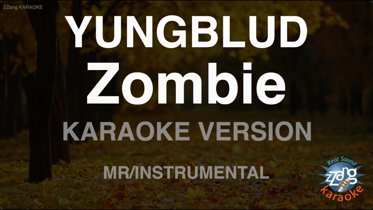 YUNGBLUD - Zombie (Instrumental) (Karaoke Version)