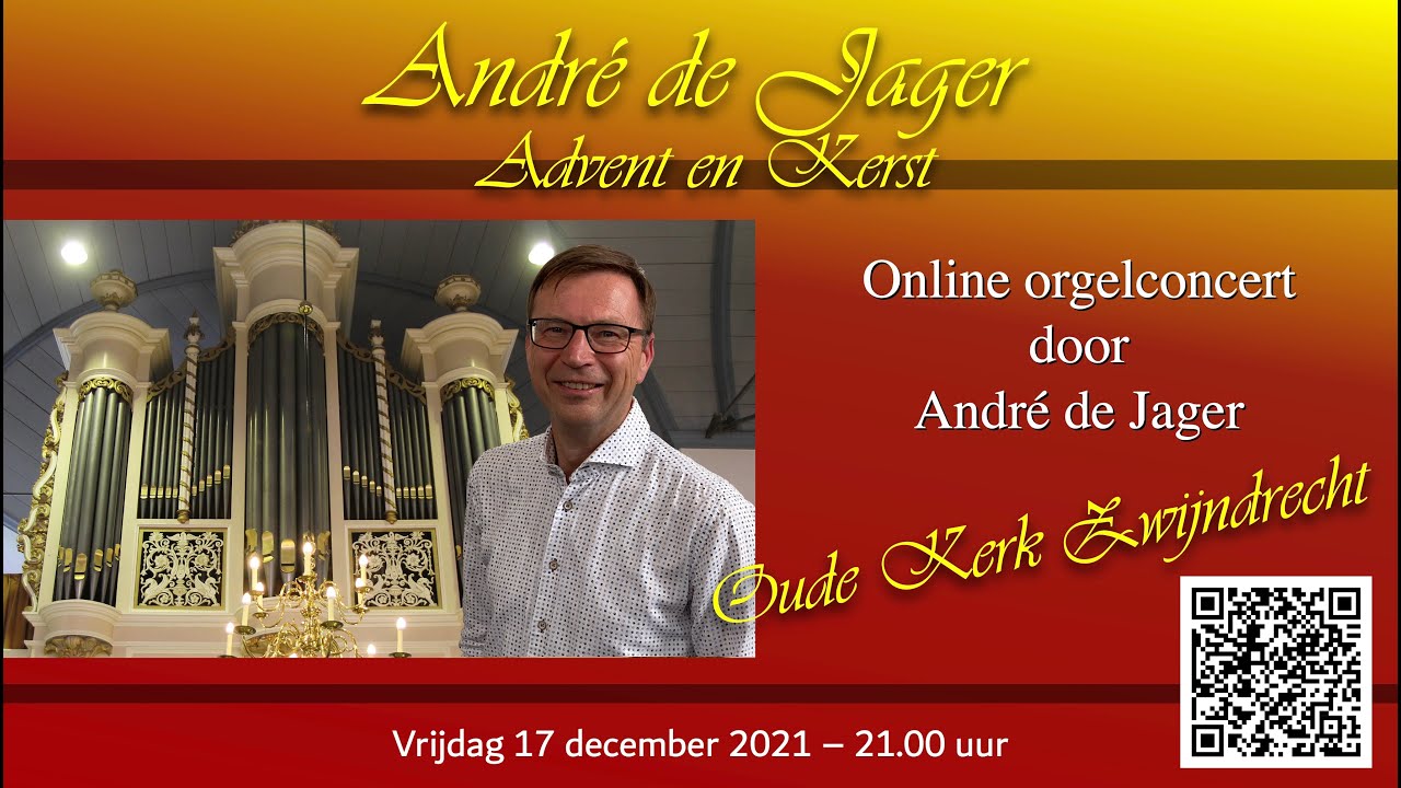 Advents- en kerstconcert door André de Jager