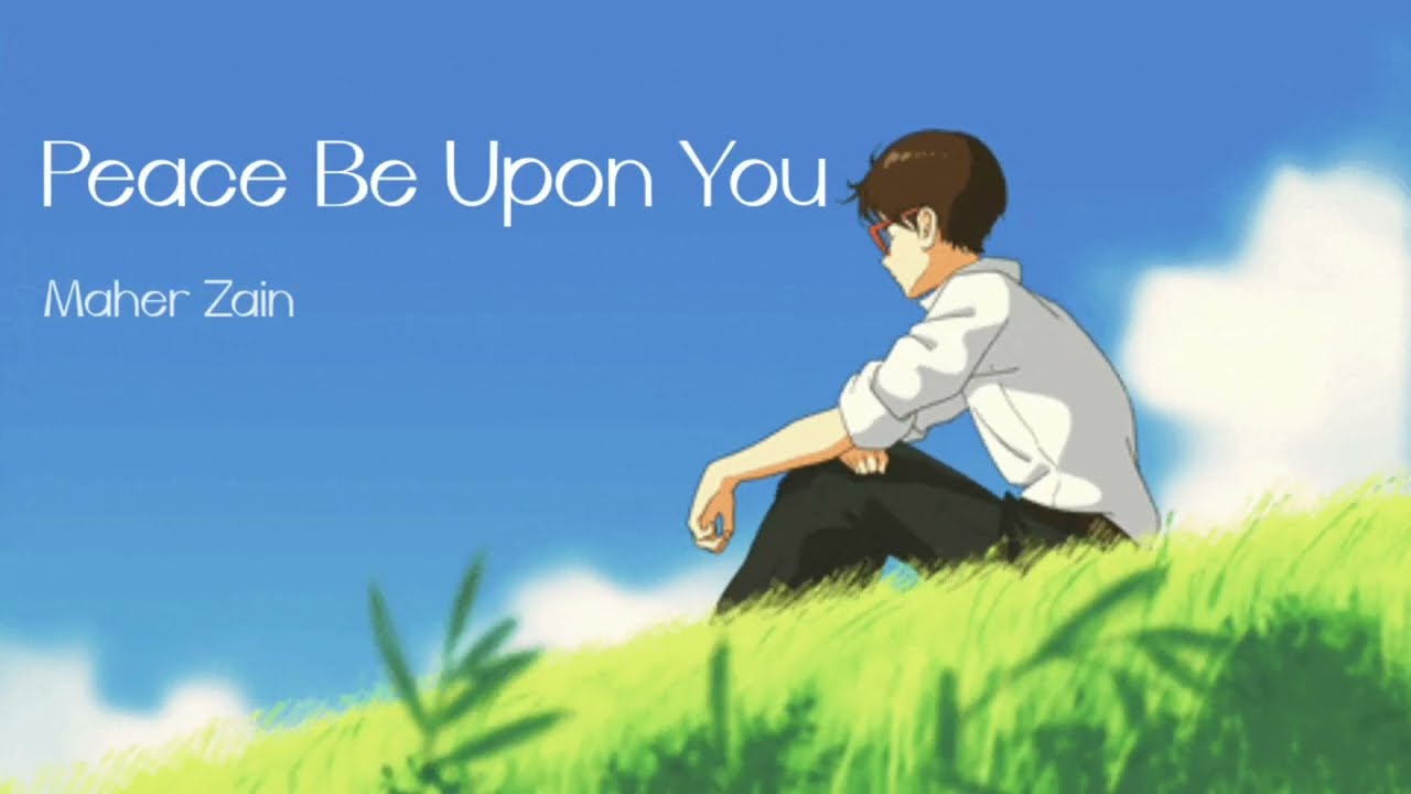 Peace Be Upon You - Maher Zain (Slowed Version)