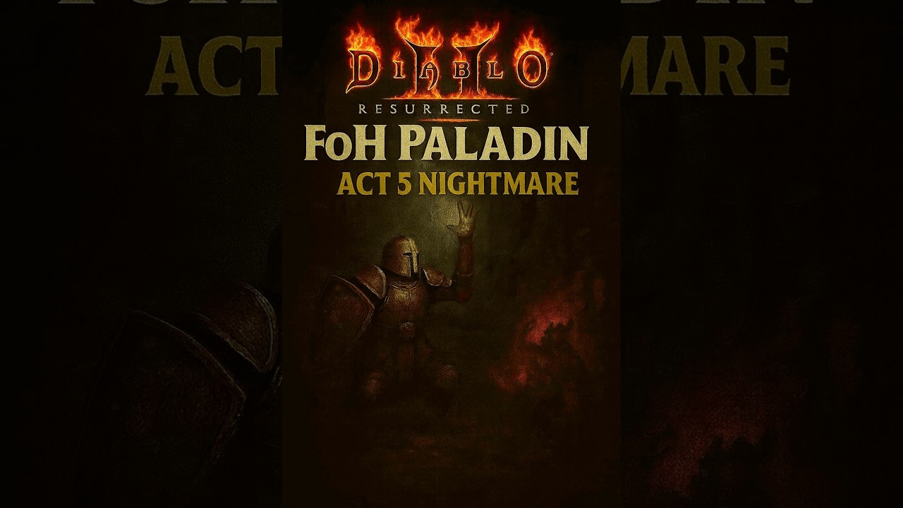Chill D2R - Fist of Heavens (FoH) Paladin - Act 5 Nightmare