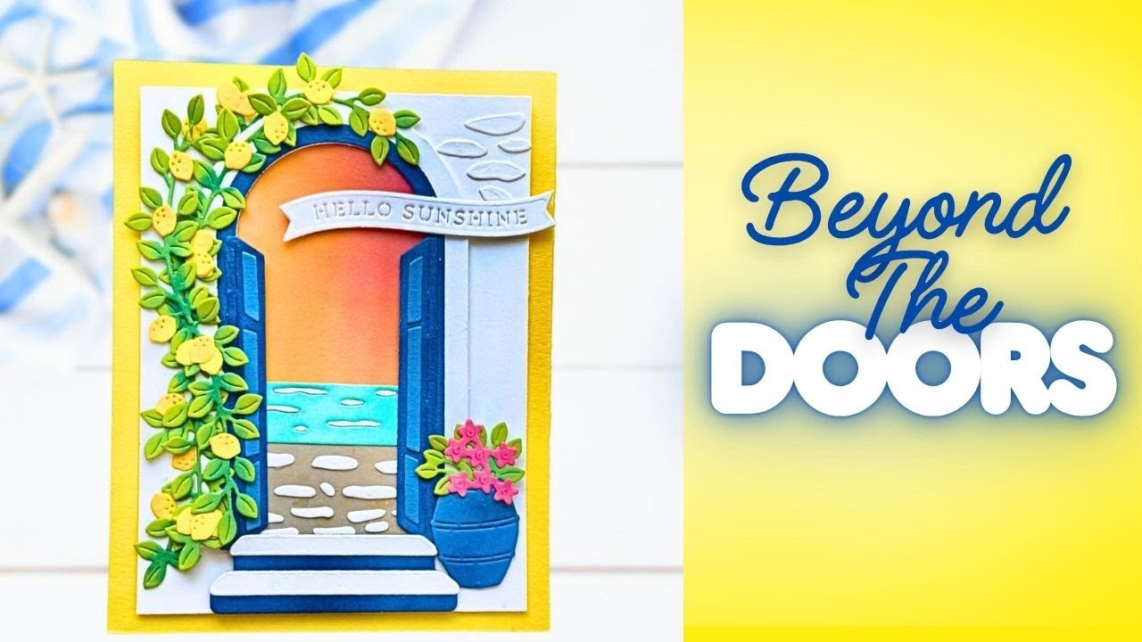Beyond the Door with the La Dolce Vita Collection from Spellbinders