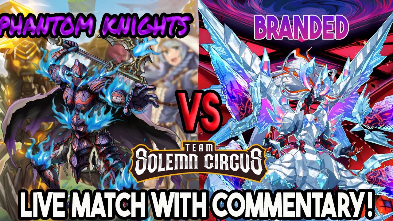 Phantom Knights VS Branded : Yu-Gi-Oh! Locals Feature Match | Live Duel